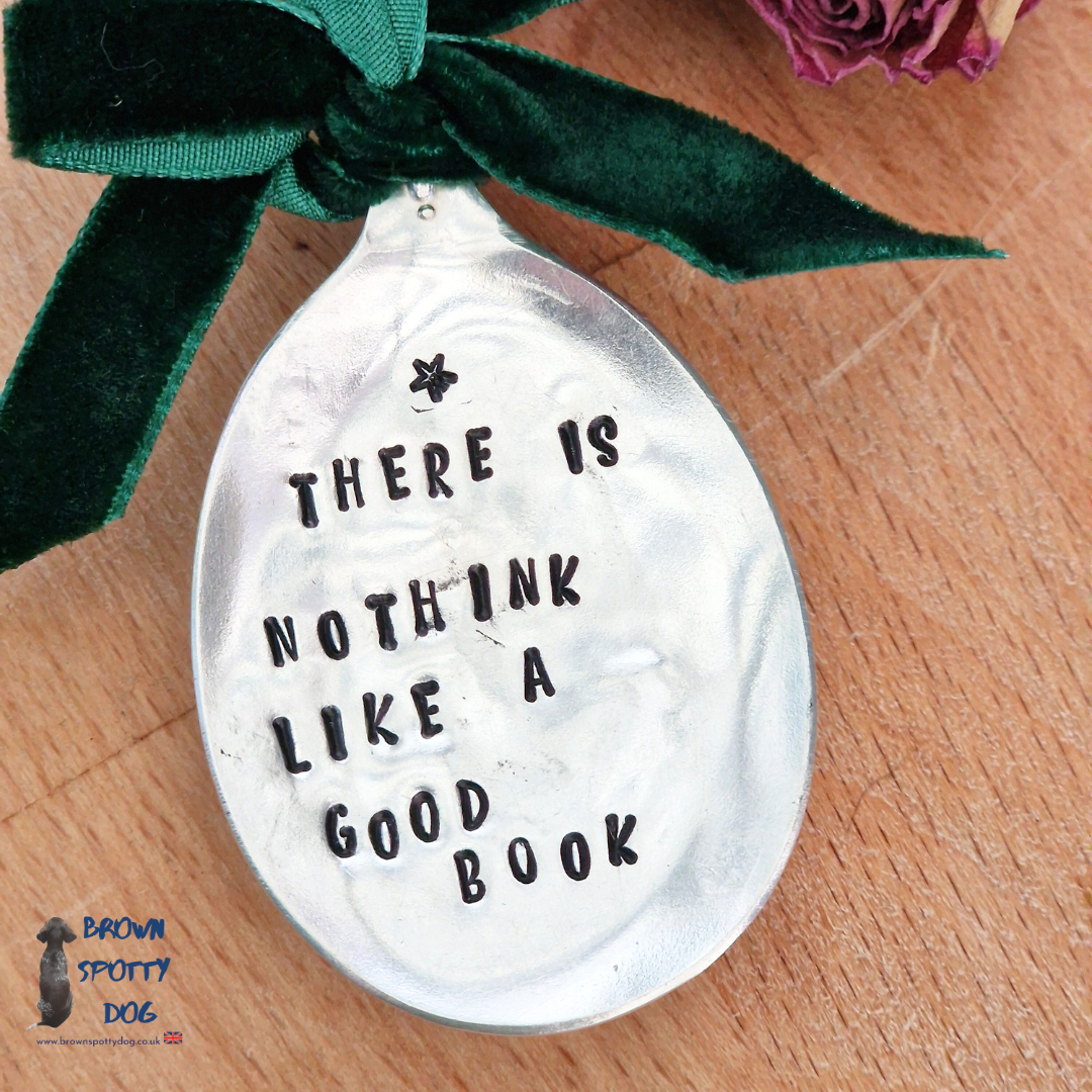"There is nothing like a good book" Large Vintage Silver Plate Spoon Bookmark