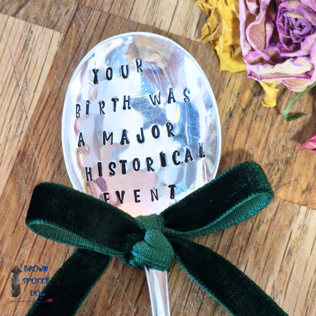 'Your birth was a major historical event' Prosecco Spoon