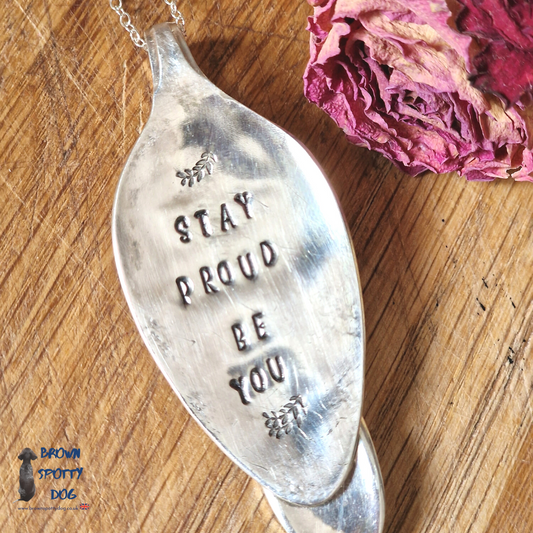 'Stay Proud, Be You' Teaspoon Necklace
