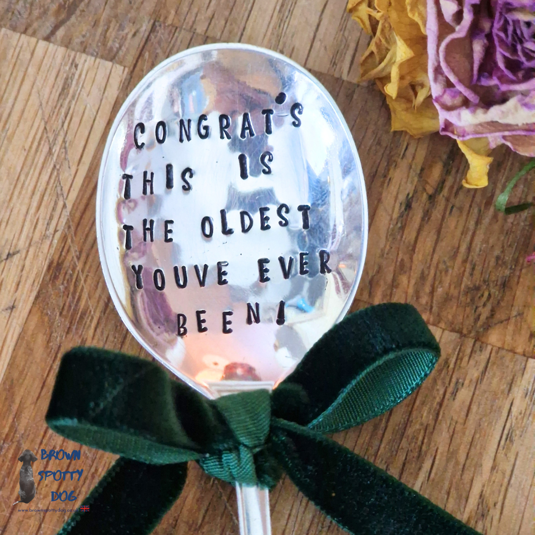 'Congrats, this is the oldest you've ever been!' Prosecco Spoon